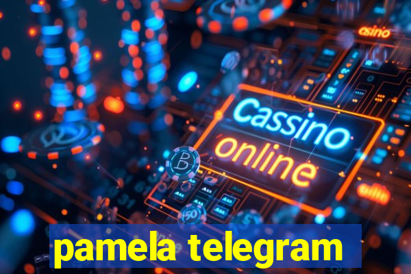 pamela telegram